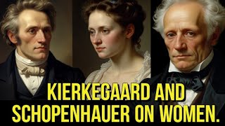 Kierkegaard and Schopenhauer on Women [upl. by Konyn838]