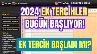 2024 Üniversite Ek Tercihleri Başladı mı Ek Tercih Nasıl Yapılır Kimler Ek Tercih Yapabilir [upl. by Ruhtra]