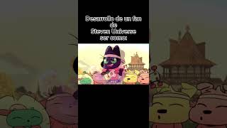 DESARROLLO DE UN FAN DE STEVEN UNIVERSE SER COMO meme short stevenuniverse memes [upl. by Adnamor598]