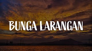 Bunga Larangan Tergamak Kau Cinta Tiga Segi Lirik  UG14 [upl. by Nylahsoj315]