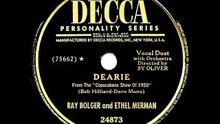 1950 HITS ARCHIVE Dearie  Ray Bolger amp Ethel Merman [upl. by Seve]