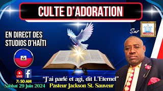 Culte dAdoration live sur MEODH Haïti Past Jackson St Sauveur 290624 [upl. by Aicekan]