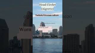 Head Circlet Aigrette Turkishmusic head turkishculture culture subscribe love music pop [upl. by Nortad]