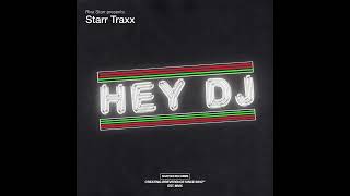 Riva Starr Presents Starr Traxx  Hey DJ Extended Mix Snatch Records [upl. by Senhauser]