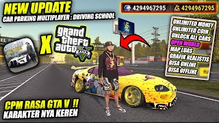 MIRIP CPM😎 Download game Car Parking Multiplayer  Driving School di android Update Terbaru 2024 [upl. by Ykroc599]