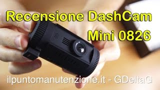 Recensione Dash Cam Ambarella A7 Mini 0826 [upl. by Echikson671]