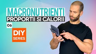 Proportiile Macronutrientilor  Proteine Grasimi Carbohidrati  DIY Series  Ep06 [upl. by Giacomo]