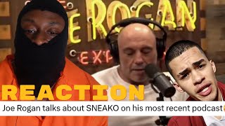 Joe Rogan defending SNEAKO on his Podcast  REACTION [upl. by Calendra]