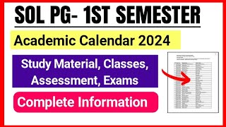 SOL PG First Semester Academic Calendar Release Classes Study Material Assessment Exam 2024 [upl. by Cort]