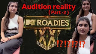 MTV roadies audition experience part 2 [upl. by Nylrebmik]