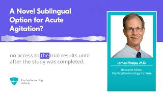 Sublingual Dexmedetomidine for the Treatment of Acute Agitation in Adults With Schizophrenia [upl. by Portwine965]