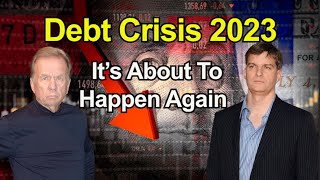 Debt Crisis 2023 2026  The Big Short All Over Again [upl. by Jayson]