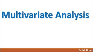 Multivariate Analysis [upl. by Ennalyrehc235]