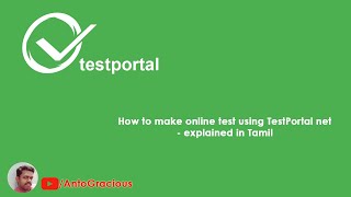 How to make online test using TestPortal [upl. by Ierdna217]