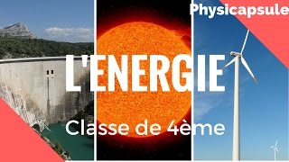 Lénergie physiquechimie  4ème [upl. by Leaw]