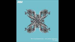 WhySoSerious Valerio Bonfa  Gorillao Original Mix RIM [upl. by Hanid]