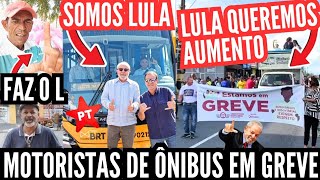 faz o L — MOTORISTAS DE ÔNIBUS COBRA LULA PELO AUMENTO DE SALÁRIO React [upl. by Mercie]