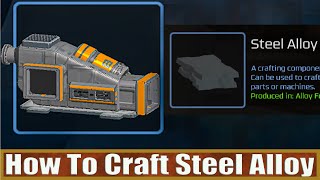 How To Craft Steel Alloy Eden Crafters [upl. by Gine345]