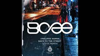 BCee ampamp Philippa Hanna  Back To The Street LSide Remix [upl. by Salisbury569]