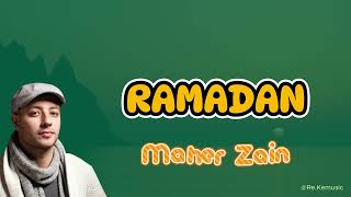 Ramadan  Maher Zain lyrics [upl. by Atteiluj677]