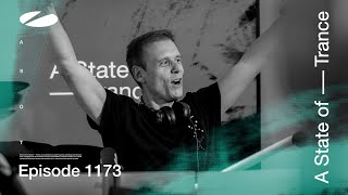 A State of Trance Episode 1173 astateoftrance [upl. by Esenahs185]