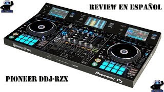 PIONEER DJ DDJRZX REVIEW EN ESPAÑOL By El Mundo Del DJ [upl. by Eiralav]