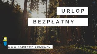 Urlop bezpłatny [upl. by Nitniuq]