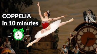 Coppelia in 10 minutes [upl. by Kingsley955]