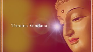 Buddha Chanting  Triratna vandana  Dhammachari Chandrabodhi [upl. by Llerref]