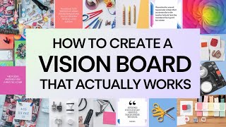 How to Create a Vision Board That Actually Works [upl. by Berglund]