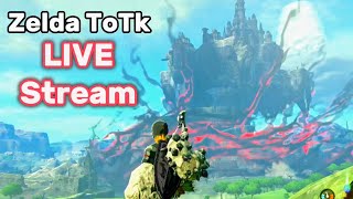 Legend of Zelda Tears Of The Kingdom LIVE Gameplay [upl. by Gainer]