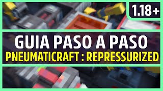 Guía PneumaticCraft Repressurized  Minecraft mod 118 [upl. by Thapa]