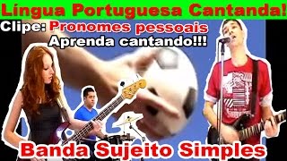 Pronomes Pessoais  Música Aprenda em 3 Minutos [upl. by Nich333]