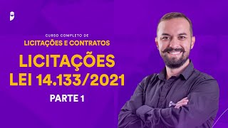 Licitações  Lei 141332021  Curso Completo de Licitações e Contratos  Parte 1 [upl. by Eenttirb]