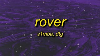 S1MBA  Rover sped uptiktok version Lyrics ft DTG  shorty said she coming with the bredrins [upl. by Hagan]