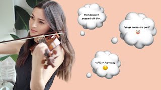 What I think while playing Mendelssohn Violin Concerto 💭 [upl. by Nemzzaj866]