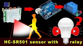 Using HCSR501 Motion Sensor with relay and Arduino code to turn ON AC bulb [upl. by Imotas]