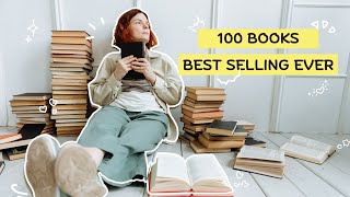 Top 100 Best Selling Books Of All Time 2024  MustRead Book Recommendations [upl. by Yesdnil695]