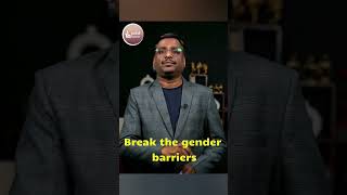 Break the Gender Barriers must watch full video link is description [upl. by Alver]