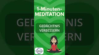 Meditation Gedächtnis verbessern [upl. by Alana280]