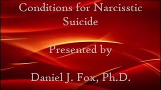 Conditions for Narcissistic Suicide [upl. by Hills]