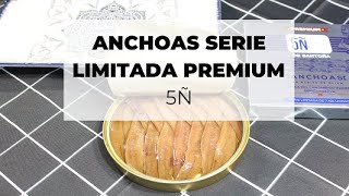 Anchoas Serie Limitada Premium de Conservas 5Ñ  AnchoasDeluxe [upl. by Retluoc]