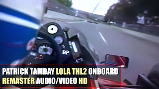 HD F1 1986 Patrick Tambay quotLola THL2quot Onboard Adelaide REMASTER AUDIOVIDEO [upl. by Boccaj]