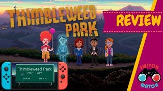 Thimbleweed Park Switch Review [upl. by Ajile]