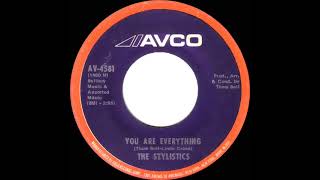 1972 HITS ARCHIVE You Are Everything  Stylistics mono 45 [upl. by Joshua513]