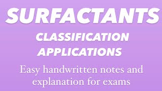 SURFACTANTS  COSMETIC EXCIPIENTS  Easy handwritten notes and explanation for exams [upl. by Aneele]