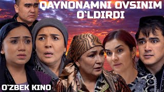 Qaynonamni ovsinim oldirdi Ozbek kino Қайнонамни овсиним ўлдирди [upl. by Magda]