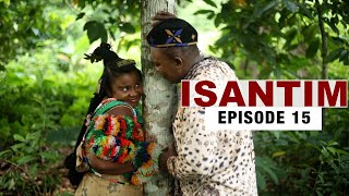 ISANTIMFull MovieEpisode 15 [upl. by Kamat]