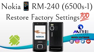 Nokia📱RM240 6500s1 Restore Factory Settings💯طريقة إعادة ضبط إعدادات المصنع [upl. by Mann]