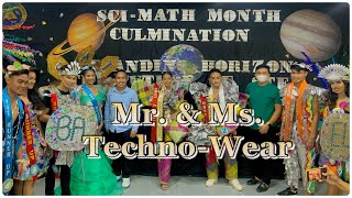 SciMath Month Culmination Program  Mr amp Ms TechnoWear [upl. by Bernice675]